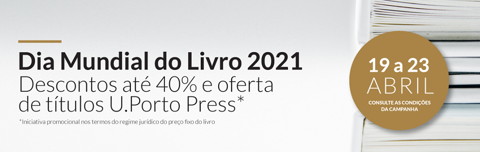 Celebre o Dia Mundial do Livro 2021 com a U.Porto Press