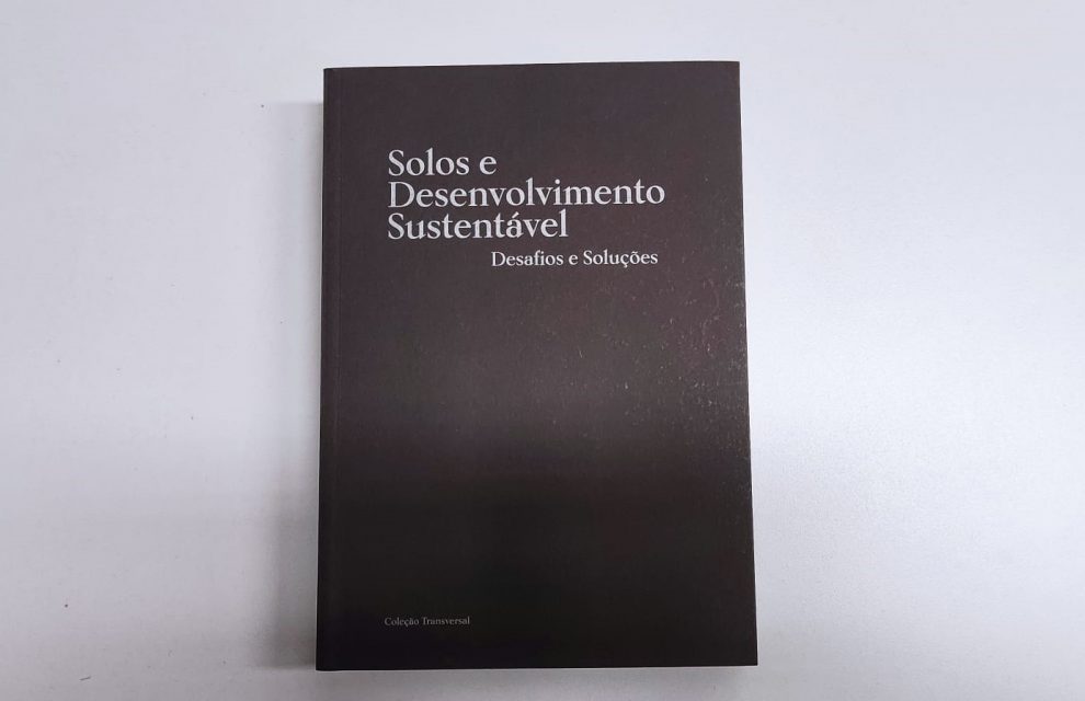 Solos e Desenvolvimento Sustentável debate soluções para a conservação dos solos