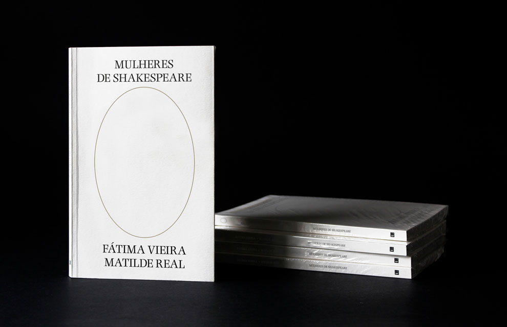 MULHERES DE SHAKESPEARE, da U.Porto Press, levado à cena na Casa das Artes de Famalicão e no Teatro Helena Sá e Costa, no Porto