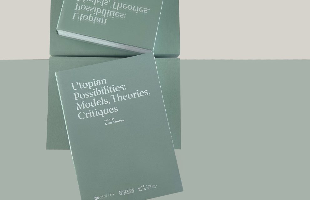 U.Porto Press lança livro sobre pensamento e modelos utópicos na atualidade